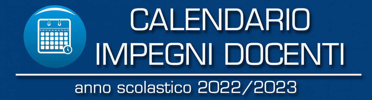 CALENDERIO IMPEGNI DOCENTI per a.s. 2022/2023