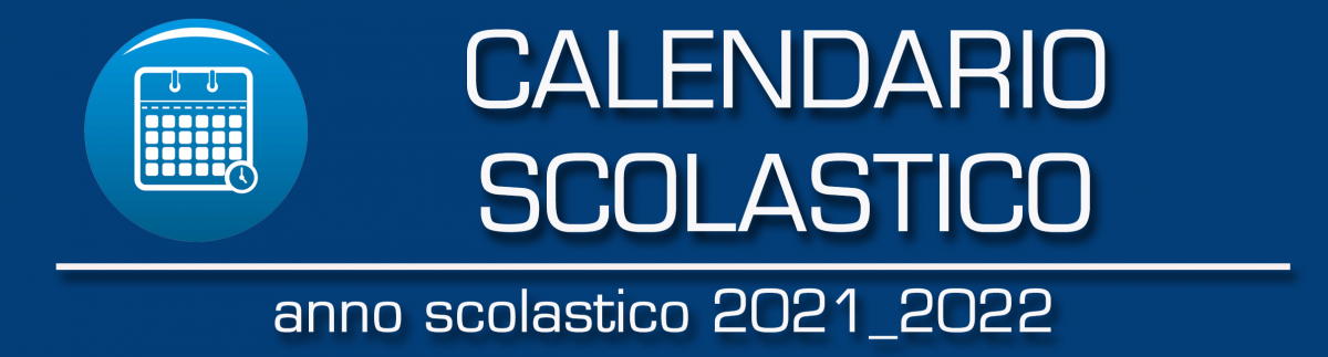 CALENDARIO SCOLASTICO a.s. 2021_2022